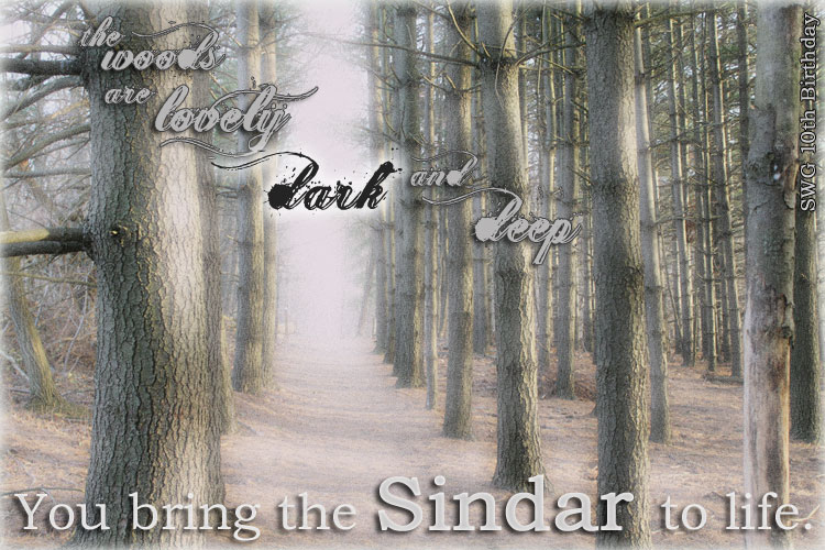 The woods are lovely, dark, and deep; you bring the Sindar to life birthday card