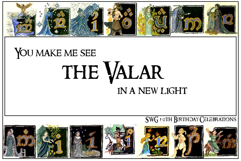 You make me see the Valar in a new light birthday card