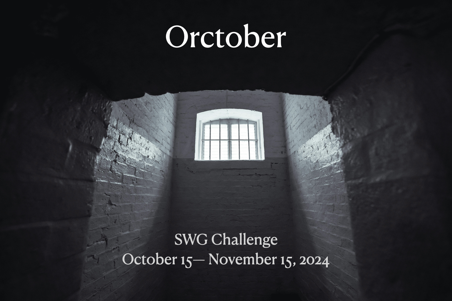 Orctober - SWG Challenge - October 15- November 15, 2024