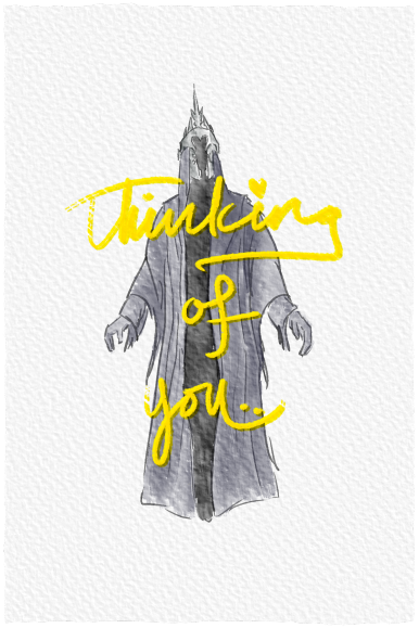 A watercolour of The Witch-King, with the words "Thinking Of You" emblazoned over the top.