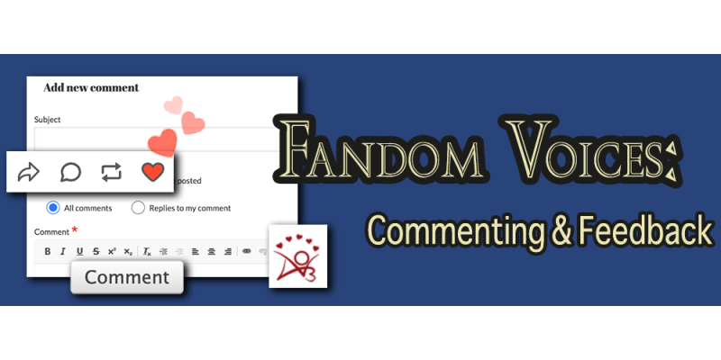 Fandom Voices - Commenting and Feedback