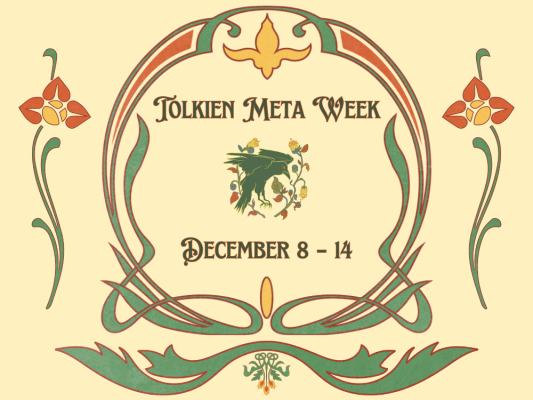 Tolkien Meta Week, December 8-14