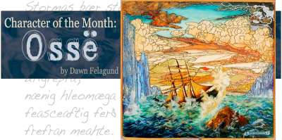 Character of the Month - Osse by Dawn Felagund banner shows a shipwreck painting with lines from The Seafarer in the background in Anglo-Saxon